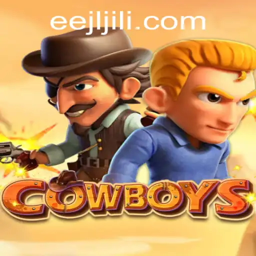 Explore the Adventure of COWBOYS: EEJL's Exciting New Frontier