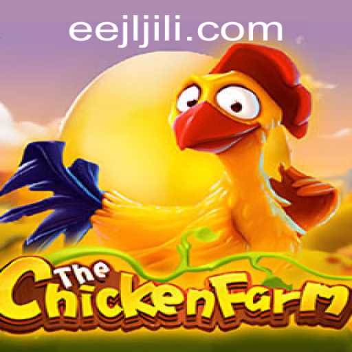 Dive into the World of ChickenFarm: Exploring the All-New EEJL Feature